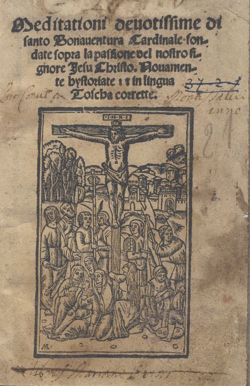C.34.1.26 – MEDITAZIONI DEVOTISSIME DI SAN BONAVENTURA CARDINALE. 1547